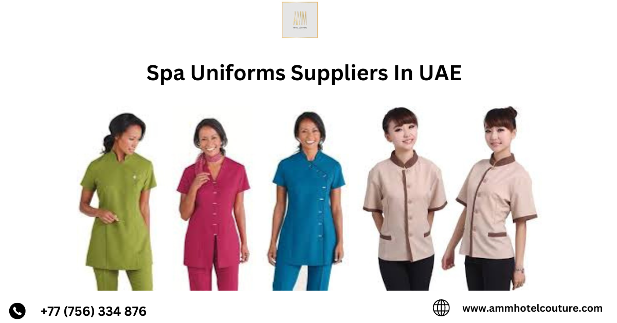 Luxury Spa Uniforms Suppliers in UAE – Amm Hotel Couture